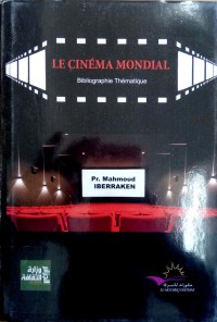 Le Cinéma Mondial : Bibliographie Thématique