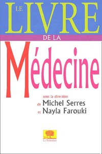 Le Livre de La Médecine