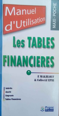 Les Tables Financières : Principe D'utilisation