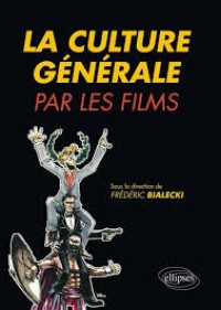 Image of La Culture Générale par Les Films