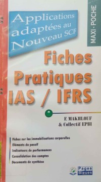 Image of Fiches Pratiques IAS/IFRS : applications adaptées au nouveau SCF