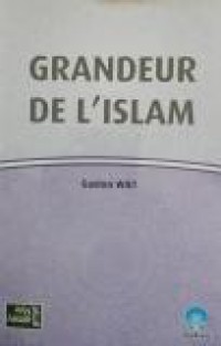 grandeur de l`islam