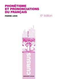 Phonétisme et Prononciations du Français