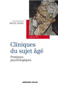Image of Cliniques du Sujet Âgé : Pratiques Psychologiques