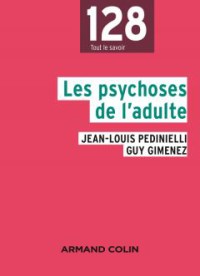 Image of les psychoses de l'adulte