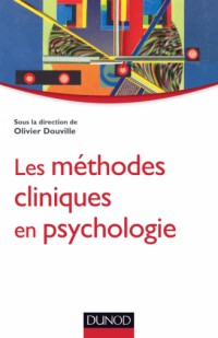 Le Méthodes Cliniques en Psychologie