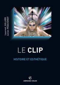 Image of le clip histoire et esthètique