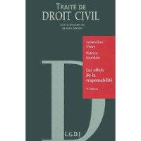 traite de droit Civil : les effects de la responsabilite 2 ed