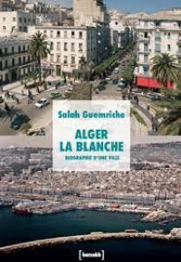 Image of Alger la blanche