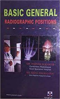 basic general radiographic positions