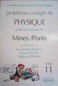 Image of problèmes corriges de physique mines/ponts tome 11