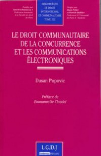 Le droit Communautaire de la Concurrence et les Communications