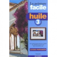Image of La peinture facile - Huile