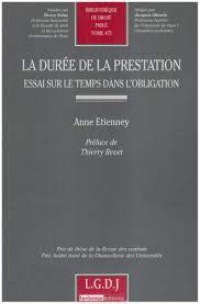 Image of LA DUREE DE LA PRESTATION- essai sur le temps dans l'obligation