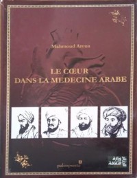 Image of Le Cœur dans la Médecine Arabe