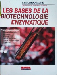 Image of les bases de la biotechnologie enzymatique