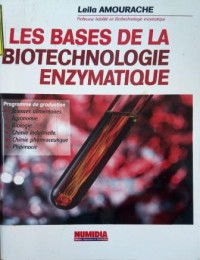 les bases de la biotechnologie enzymatique