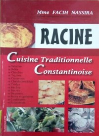 racine cuisine traditionnelle constantinoise